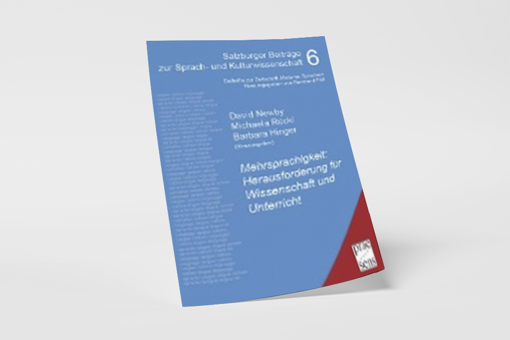 David Newby, Michaela Rückl, Barbara Hinger (Hrsg.) (2010): Mehrsprachigkeit: Herausforderung für Wissenschaft und Unterricht. Forschung, Entwicklung und Praxis im Dialog. Wien: Präsens.